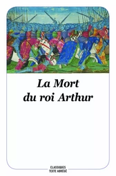 La mort du roi Arthur