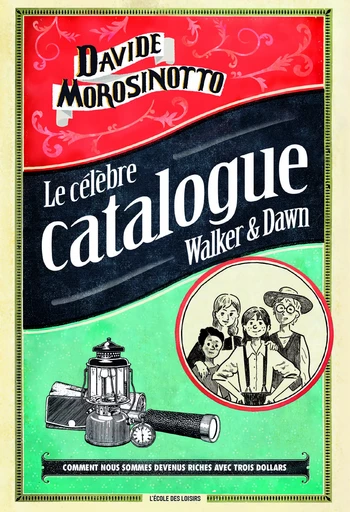 LE CELEBRE CATALOGUE DE WALKER ET DAWN -  Morosinotto Davide - EDL