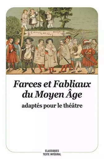 Farces et fabliaux du Moyen Âge -  ANONYME - EDL