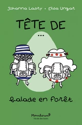 TÊTE DE... balade en forêt