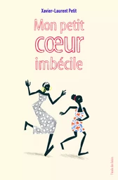 mon petit coeur imbecile (poche)