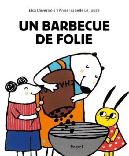 UN BARBECUE DE FOLIE - Elsa Devernois - EDL