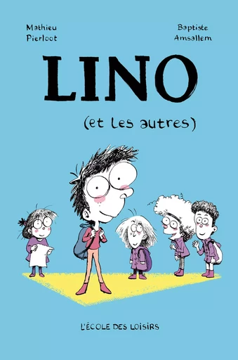 Lino (et les autres) - Mathieu Pierloot - EDL