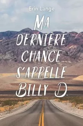 ma dernière chance s'appelle billy d poche -  Lange Erin - EDL