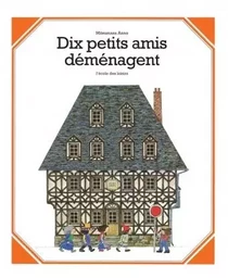 Dix petits amis déménagent