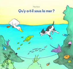 Qu'y a-t-il sous la mer?