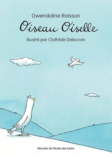 Oiseau Oiselle - Gwendoline Raisson - EDL