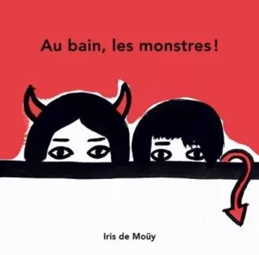 au bain les monstres - IRIS MOUY  DE - EDL