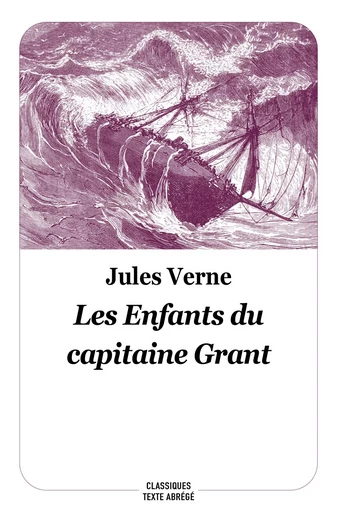 Enfants du capitaine Grant (texte abrégé) (Les) - Jules Verne - EDL