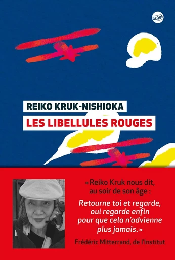 Les libellules rouges - Reiko Kruk-Nishioka - EDITEUR GLOBE