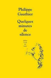 Quelques minutes de silence