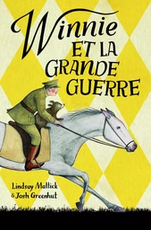 Winnie et la grande guerre