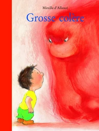 GROSSE COLERE - (NE)