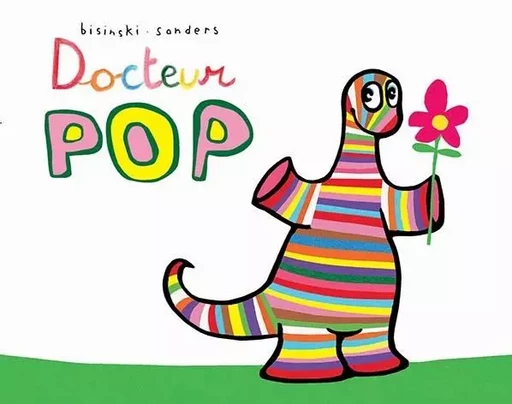 Docteur Pop - Alex Sanders, Pierrick Bisinski - EDL