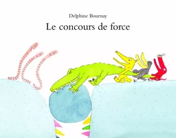 Concours de force (Le)