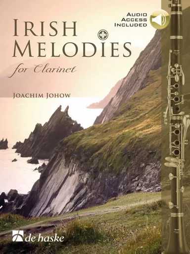 JOACHIM JOHOW : IRISH MELODIES FOR CLARINET -  RECUEIL + ENREGISTREMENT(S) EN LIGNE -  JOACHIM JOHOW - HASKE