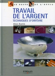 Travail de l'argent