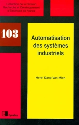 Automatisation des systèmes industriels - Henri Dang Van Mien - EDF