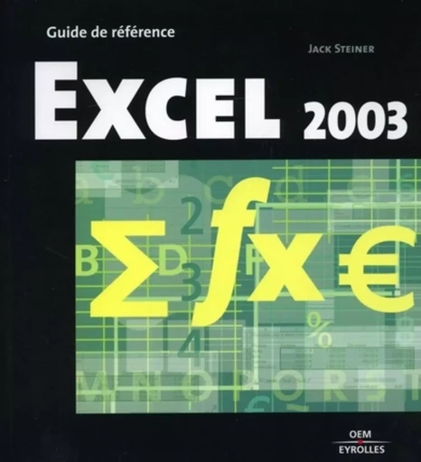 Excel 2003 - Jack Steiner - EYROLLES