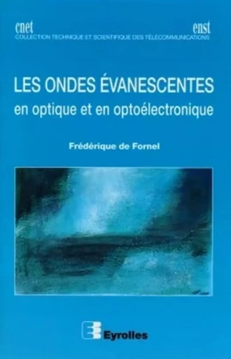 Les ondes évanescentes - Frédérique De Fornel - EYROLLES