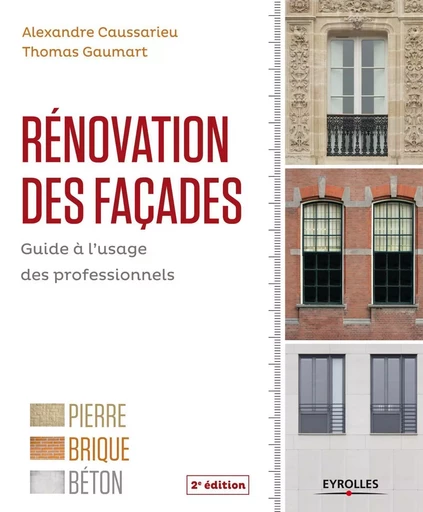 Rénovation des façades - Thomas Gaumart, Alexandre Caussarieu - EYROLLES