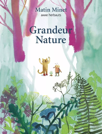 Matin Minet - Grandeur Nature - Anne Herbauts - EDL