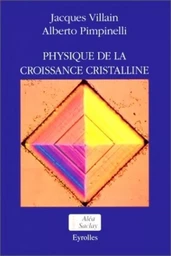 Physique de la croissance cristalline