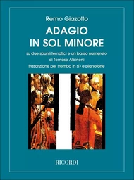 TOMASO ALBINONI : ADAGIO IN SOL MIN. PER ARCHI E ORGANO - TROMPETTE ET PIANO