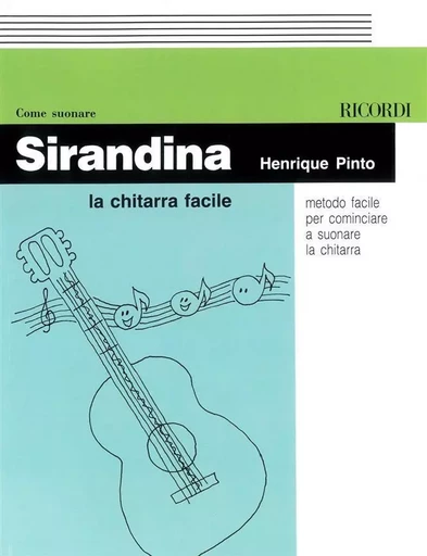 SIRANDINA LA CHITARRA FACILE GUITARE -  H. PINTO - RICORDI