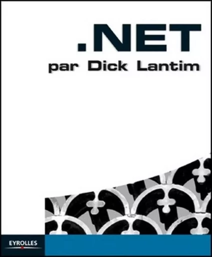 .NET - Dick Lantim - EYROLLES