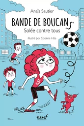 Bande de Boucans - Tome 2 -  Solée contre tous