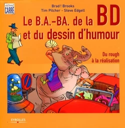 Le B.A.-BA de la BD et du dessin d'humour