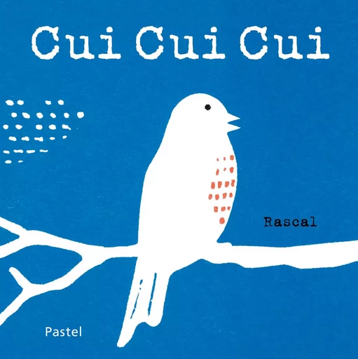 Cui Cui Cui -  Rascal - EDL