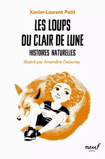 Histoires naturelles - Les loups du clair de lune - Xavier-Laurent Petit - EDL