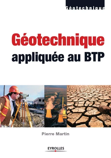 Géotechnique appliquée au BTP - Pierre Martin - EYROLLES