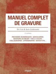 Manuel complet de gravure