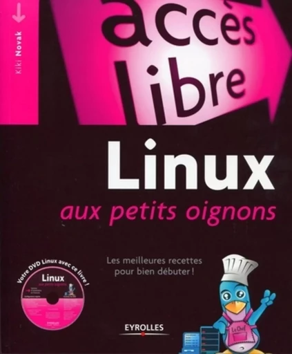 Linux aux petits oignons - Kiki Novak - EYROLLES