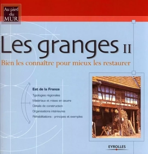 Les granges II - Est de la France -  COLLECTIF GRF - EYROLLES