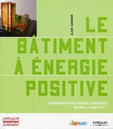 Le bâtiment à énergie positive