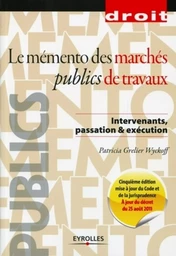 Le mémento des marchés publics de travaux