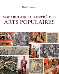 Vocabulaire illustré des arts populaires