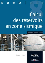 Le calcul des réservoirs en zone sismique