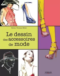 Le dessin des accessoires de mode