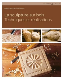 La sculpture sur bois