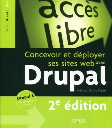 Concevoir et déployer ses sites web avec Drupal - Yoran Brault - EYROLLES