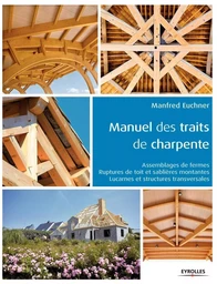 Manuel des traits de charpente