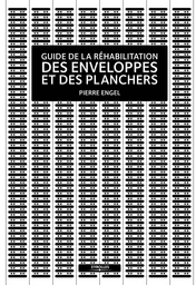 Guide de la réhabilitation des enveloppes et des planchers