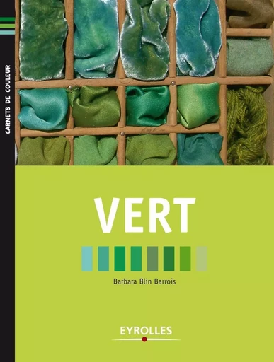 Vert - Barbara Blin Barrois - EYROLLES