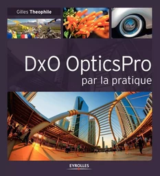 DxO OpticsPro par la pratique