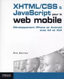 XHTML/CSS et JavaScript pour le web mobile